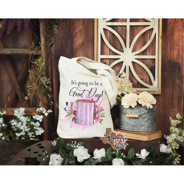 MR-662023174315-canvas-tote-its-going-to-be-a-great-day-sublimation-image-1.jpg