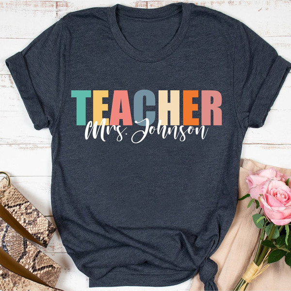 Custom Teacher Shirt, Teacher Team Shirts, Personalized School Tshirt, Teacher Gift, Customized Name Teacher Shirt, Elementary Teacher Shirt - 1.jpg