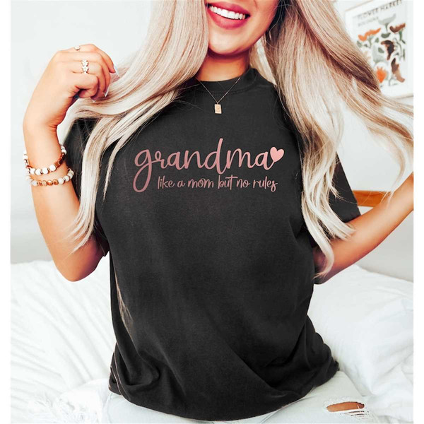 MR-762023173746-grandma-like-a-mom-but-no-rules-shirt-shirt-for-grandkids-image-1.jpg