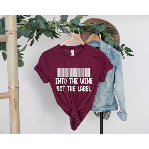 MR-762023195342-into-the-wine-not-the-label-shirtinto-the-wine-teepride-image-1.jpg