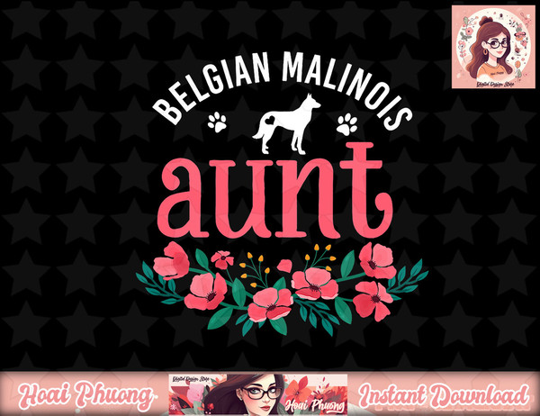 Malinois Aunt Dog Gifts Women Belgian Malinois Dog Pet Lover png, instant download.jpg