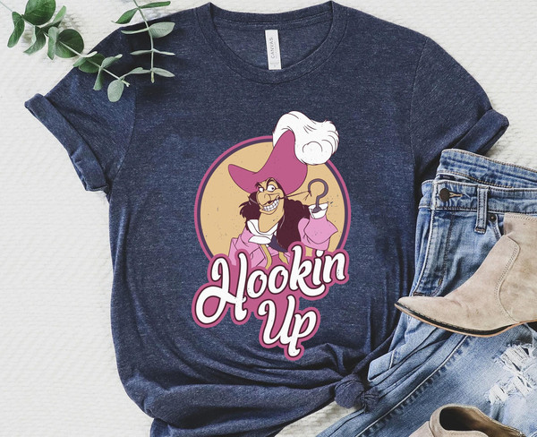 Retro Disney Villains Captain Hook Hookin Up Shirt  Peter Pan T-shirt  Walt Disney World  Disneyland Trip Outfits  Disney Birthday - 3.jpg