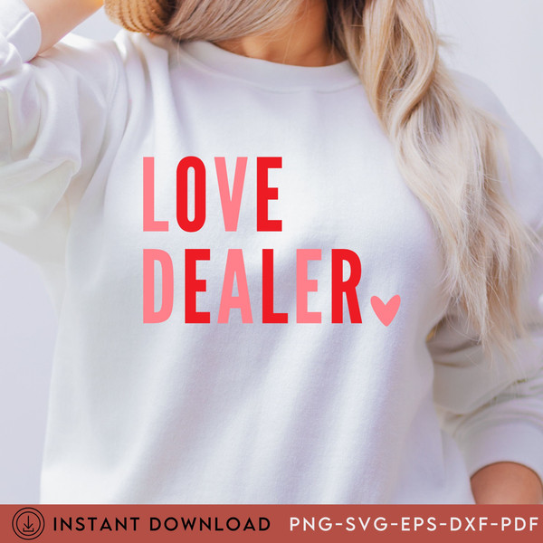 Love Dealer Svg Png, Hug Dealer Svg, Funny Valentines Day Svg, Dealer Calling Svg, Valentine Shirt Svg, Love Svg, Mom Svg, Snack Dealer - 1.jpg