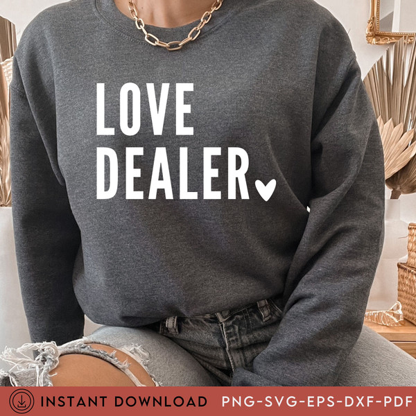 Love Dealer Svg Png, Hug Dealer Svg, Funny Valentines Day Svg, Dealer Calling Svg, Valentine Shirt Svg, Love Svg, Mom Svg, Snack Dealer - 8.jpg