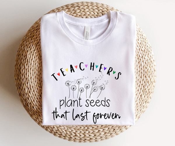 Teachers Plant Seeds Svg Png Pdf, Teacher Svg, Best Teacher Svg, Teacher Appreciation Svg, Teacher Life Svg, Favorite Teacher Shirt Svg - 2.jpg