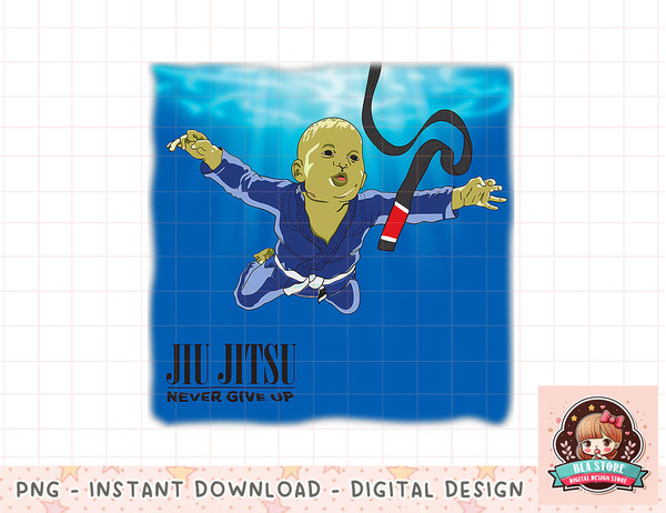 BJJ png, instant download, digital print - Never give up, youll get BJJ black belt png, instant download, digital print.jpg