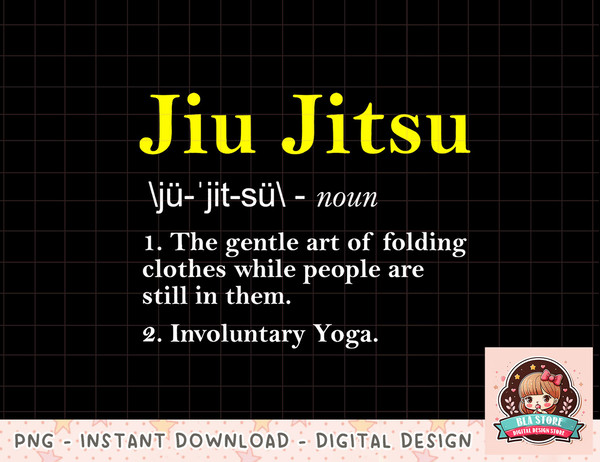 Brazilian Jiu Jitsu BJJ Men Kids Apparel Ju-Jitsu Definition png, instant download, digital print.jpg