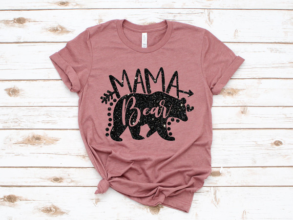 Mama Bear Shirt, Mothers Day Gift, Mama Bear Gift,Gift For Mom,Baby Shower Gifts, Animal Natural Lover Shirt, Cute Mama Bear Shirt, Mom Life - 3.jpg