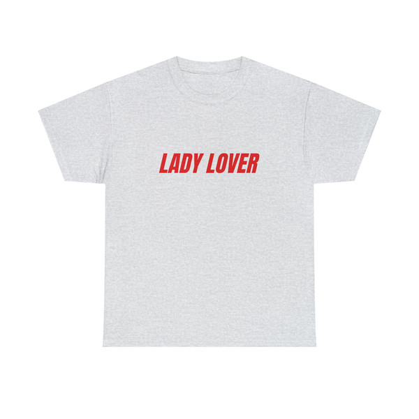 Lady Lover - Unisex T-Shirt, Lesbian Bisexual Pride Shirt, Funny WLW Couple Shirts, LGBTQ Pride - 3.jpg