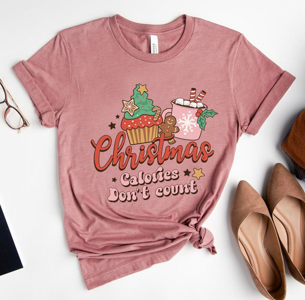 Christmas Calories Don't Count Shirt, Retro Christmas, Womens Christmas Top, Festive Tee Shirt, Festive Top, Womens Christmas T-Shirt - 4.jpg