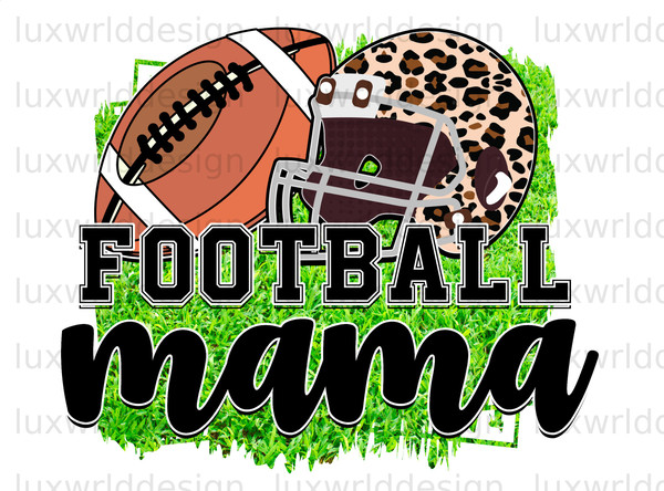 Football Mama PNG  Football Png  Football Game png  Sublimation Design  Digital Design  Football Shirt Designs  Sublimate Designs - 1.jpg