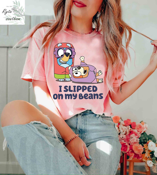 I Slipped On My Beans Funny Bluey T-Shirt, Bluey Shirt, Bluey Disney Shirt,  Bluey Shirt For Girls