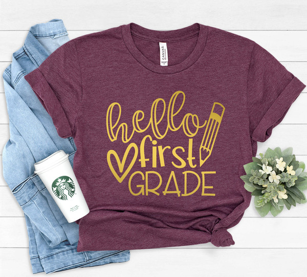 Hello First Grade Shirt, Back to School Shirt, Teacher Shirt, Team Teacher Shirt, First Grade Teacher Shirt, First Day Of School Shirt - 2.jpg