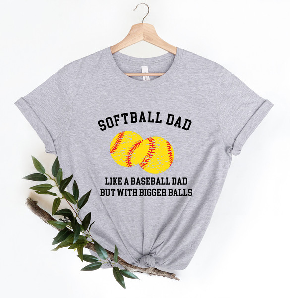 Softball Dad Shirts, Softball Dad T Shirt, Softball Shirts for Dad, Family Softball Shirts, Game Day Shirts, Father's Day Gift, Gift for Dad - 4.jpg