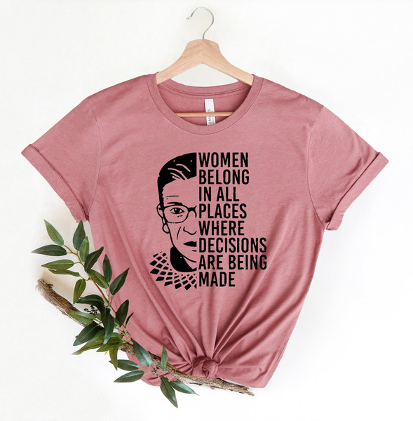 Women Belong In All Places Shirt,Speak Your Mind Even Even If Your Voice Shakes Shirt, Ruth Bader Ginsburg Shirt, Notorious RGB, RGB Shirt, - 1.jpg