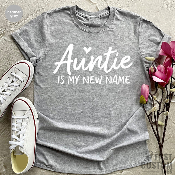 Aunt TShirt, Auntie Gift, Best Aunt Shirt, New Auntie Gift, Cool Aunts Shirt, Gift For Sister, Auntie Is My New Name Shirt, Aunt Tee - 5.jpg