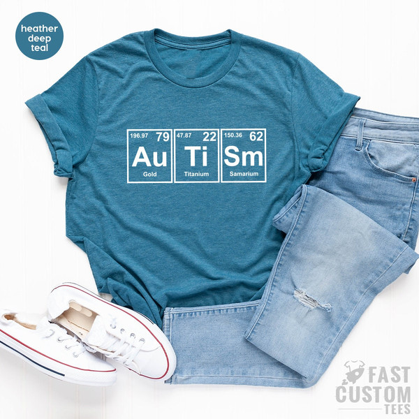 Autism Awareness Shirt, Autism Aware TShirt, Autism T Shirt, Autism Periodic Table, Autism Support Shirt, Autism Month Shirt - 3.jpg