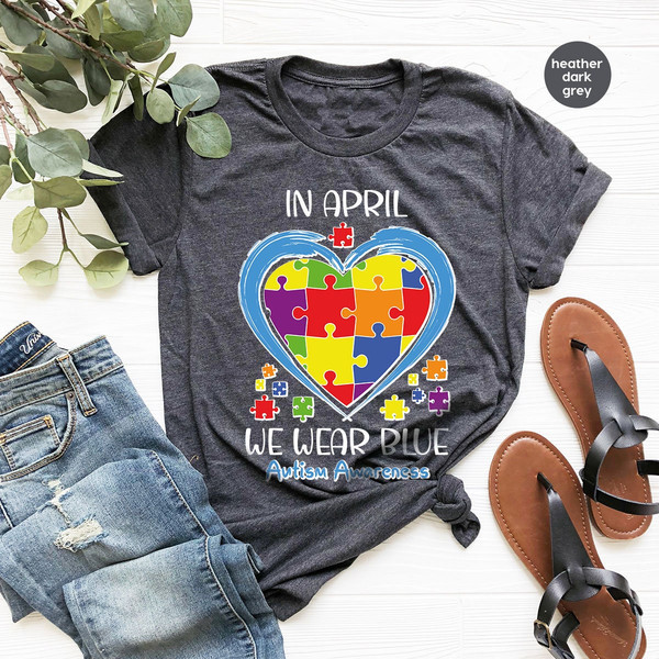 Autism Shirt, Autism Awareness TShirt, Support Crewneck Sweatshirt, Autism Mom T-Shirt, Autism Graphic Tees, Autism Teacher Tshirts - 2.jpg