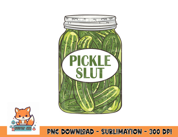 Pickle Slut Who Loves Pickles Apaprel Sweatshirt copy.jpg
