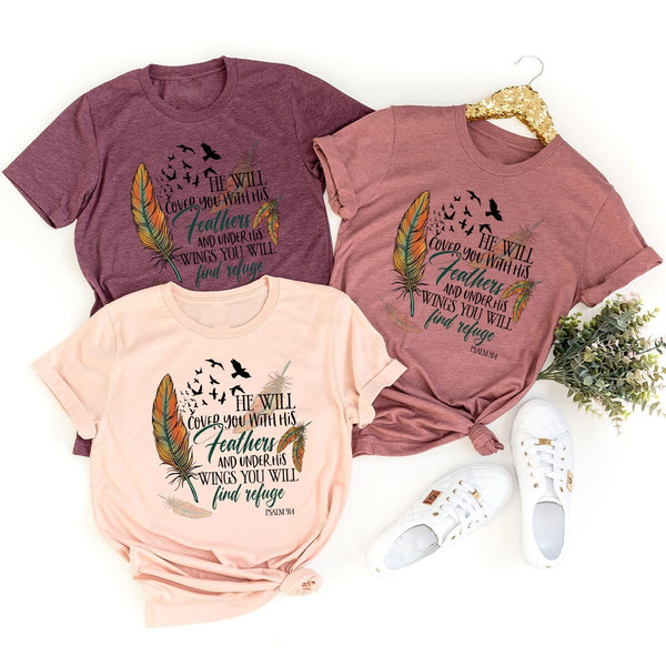 Bible Verse Shirt, Christian Graphic Tees For Women, He Will Cover You With His Feathers and Under His Wings You Will Find Refuge Psalm 91 4 - 1.jpg