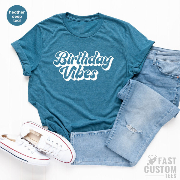 Birthday T-shirt, Birthday Women Shirt, Birthday Vibes Shirt, Birthday Vibes TShirt, Retro Birthday Shirt, Birthday Gift, Birthday Gift Idea - 3.jpg