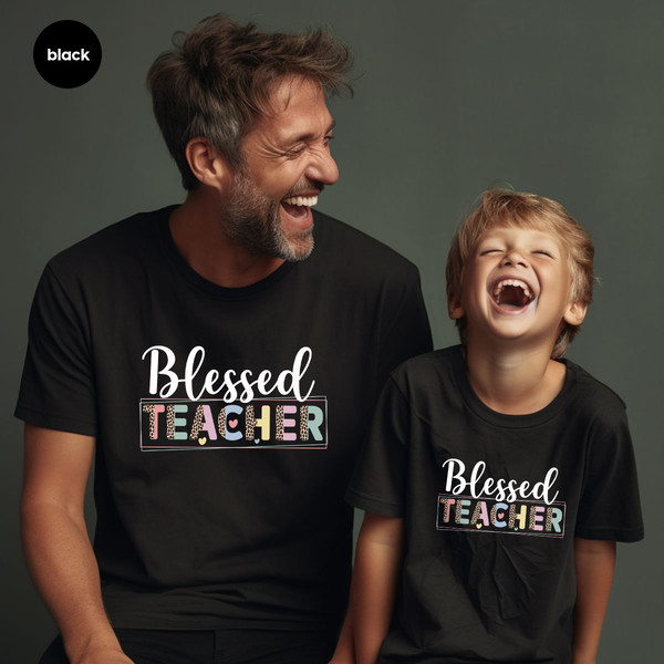 Blessed Teacher Shirt, First Grade Teacher Gifts, Leopard Print Graphic Tees, Back to School TShirt, Gift From Student, Teacher Appreciation - 2.jpg