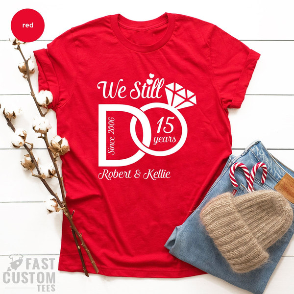 Custom Anniversary Shirt, Custom Anniversary Gift, Anniversary Gift For Wife, Anniversary Gift, Custom Wedding Shirt, Couples Matching Shirt - 8.jpg