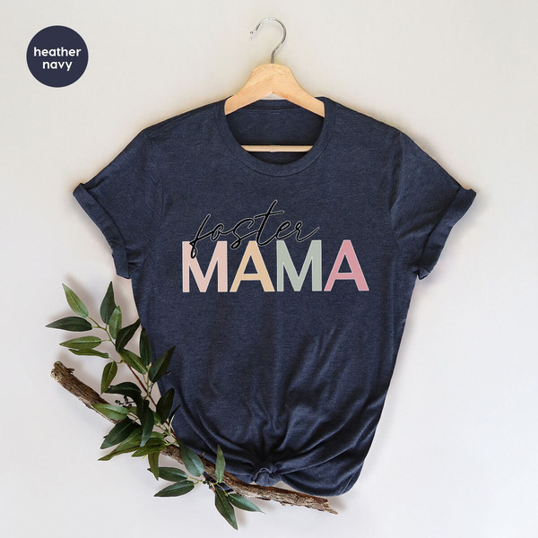 Foster Mama Graphic Tees, Mothers Day Gift, Foster Mom Gifts, Foster Care Outfit, Foster Mom Appreciation Gift, Adoption Vneck Tshirts - 4.jpg