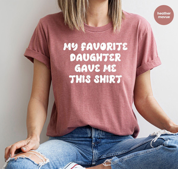 Funny Mom T-Shirt, Funny Dad Crewneck Sweatshirt, Family Gifts, Mother's Day Shirt, Gifts for Mom, Gifts for Him, Graphic Tees - 1.jpg