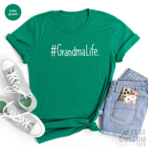 Grandma Shirt, Grandma Life Shirt, Grandma Tee, Grandma Shirt, Christmas Grandma, Grandma Gift Ideas,Best Grandma Life Tee, Gift for Grandma - 4.jpg