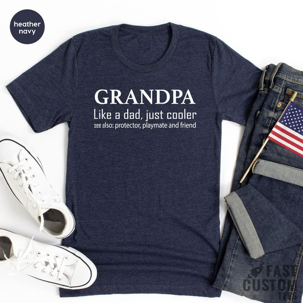 Grandpa Shirt, Grandpa Gift, Fathers Day Shirt, Fathers Day Gift, Gift For Grandad, Papa Gift, Papa Shirt, Cool Grandpa Shirt - 4.jpg