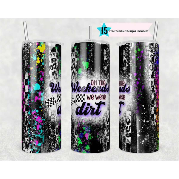 MR-156202381555-20oz-skinny-tumbler-on-the-weekends-we-wear-dirt-sublimation-image-1.jpg