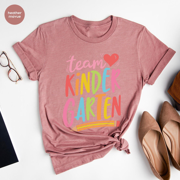 Kindergarten Teacher T Shirt, Team Kindergarten Shirt, K-Teachers Gift, Preschool Shirt, First Day Kindergarten Shirt,Home School T Shirt ZW - 3.jpg