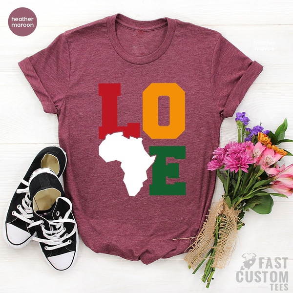 Love Africa Shirt, Africa Shirt, Black History Month T-Shirt, Black Lives Shirt, Human Rights Shirt, Map of Africa Shirt, Africa Map - 7.jpg