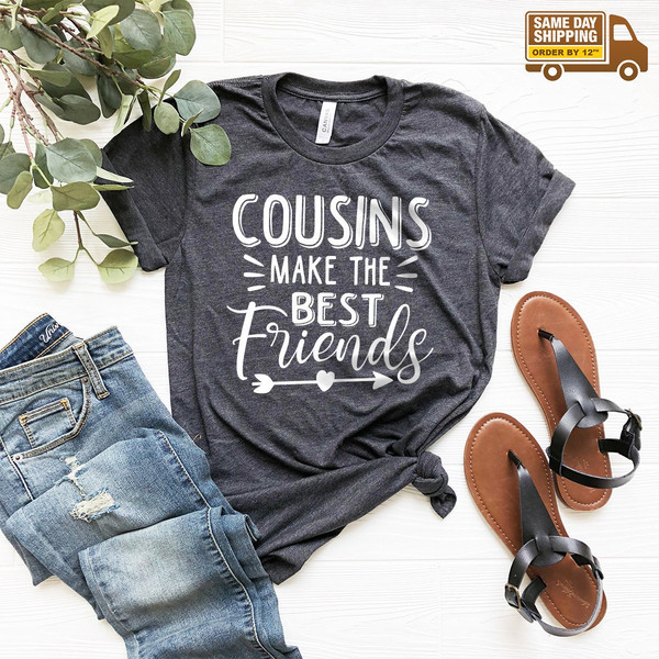 Matching Cousin Shirt, Cousin Shirt, Cousins Make The Best Friends Shirt, Cousin Shirt, Family Reunion Shirt, Big Cousin T-Shirt - 2.jpg