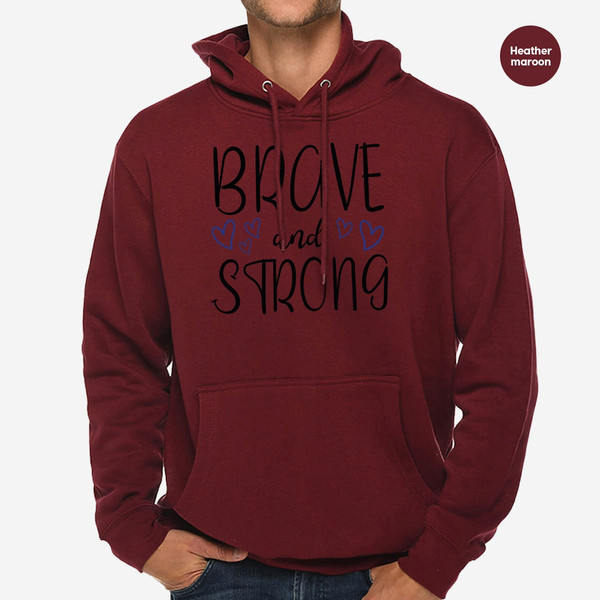 Motivational Crewneck Sweatshirt, Cancer Survivor Gift, Inspirational Hoodies and Sweaters, Cancer Long Sleeve Shirts, Brave and Strong Tee - 6.jpg