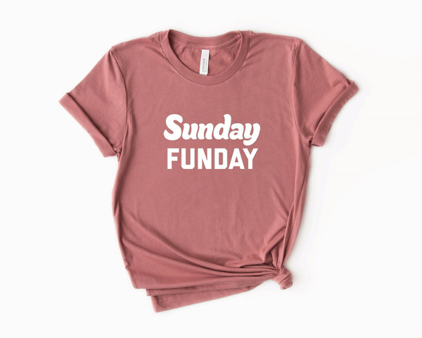 Sunday Funday, Sunday Lover Shirt, Relax Chill Weekend, Aesthetic Shirt, Weekend Shirt, Gift for Men, Gift For Women, Funday Shirt - 2.jpg