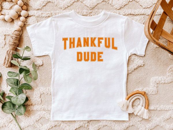 Thankful dude shirts, Boys Thanksgiving Shirt, Thanksgiving for kids, Funny Thanksgiving Shirts for Boys, Thankful Shirt, Fall Toddler Shirt - 1.jpg