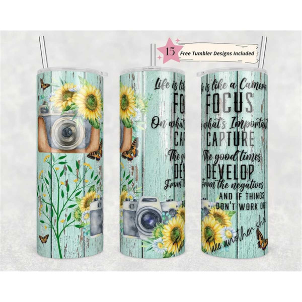 MR-1562023132352-20-oz-skinny-tumbler-life-is-like-a-camera-sublimation-design-image-1.jpg