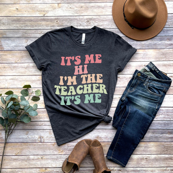 Matching Teacher Shirts, Teacher Shirt  Kindergarten Teacher Shirt  Teacher Gift  It's Me Hi I'm The Teacher It's Me - 1.jpg