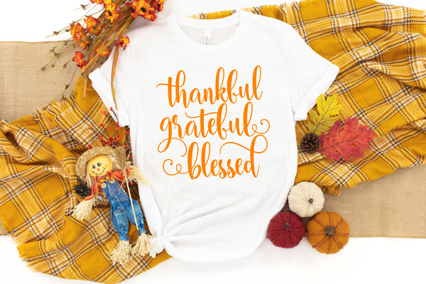 Thankful Grateful Blessed Shirt - Thanksgiving Shirt - Fall Shirt - Thanksgiving TShirt - Teacher Shirt - Thanksgiving Tee, Grateful Shirt - 3.jpg