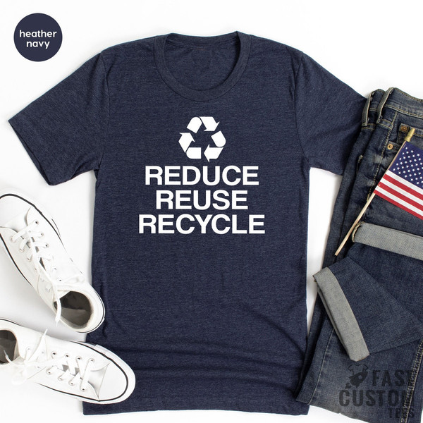 Environment T Shirt, Recycling T-Shirt, Earth Days TShirt, Vegan Shirt, Recycle Shirt, Earth Tees, Activist Friend Gifts - 7.jpg