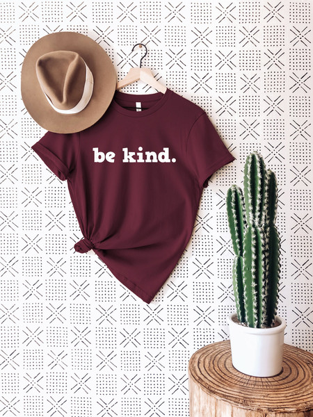 Be Kind Shirt, Be Kind,Inspirational Shirt,Positivity Quote Tee, Womens Shirt, Ladies Shirt, Positive Vibes Shirt, Be Kind Tee Unisex Fit - 1.jpg