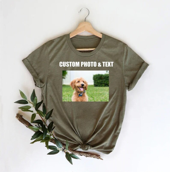 Custom text and photo shirt, Custom Photo Shirt, Custom text shirt, Photo Shirt, Customized Photo Shirt, Make Your Own Shirt, Your Photo - 1.jpg