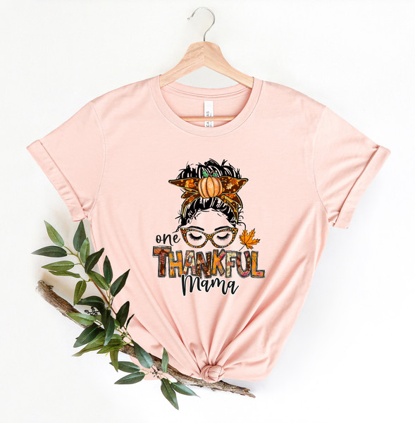 Thankful Mama Shirt, Thanksgiving T-Shirt, Gift For Mama, Gift For Thanksgiving, Thanksgiving Dinner Gift, Fall Shirt, Gift For Mom - 4.jpg