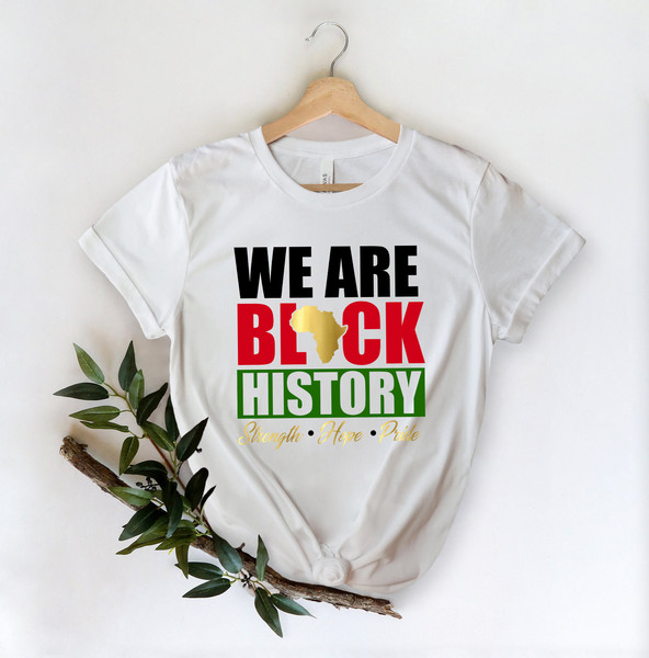 Black History Month Shirt,African American Shirt,Black Power Shirt,I am Black History Shirt,Black Lives Matter Shirts - 2.jpg