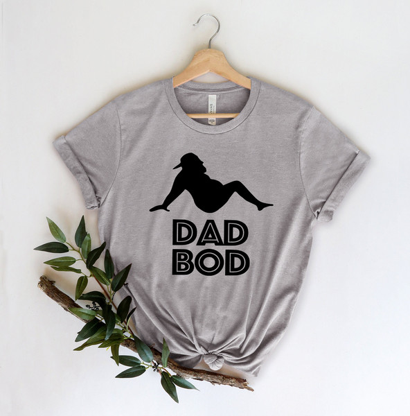 Dad bod Shirt,Gift for Grandpa Shirt,New Dad Shirt,Dad Shirt,Daddy Shirt,Father's Day Shirt,Best Dad shirt,Gift for Dad - 4.jpg