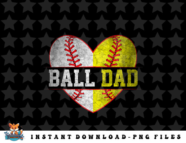 Ball Dad Softball Baseball For Men Father Day png, sublimation, digital download.jpg