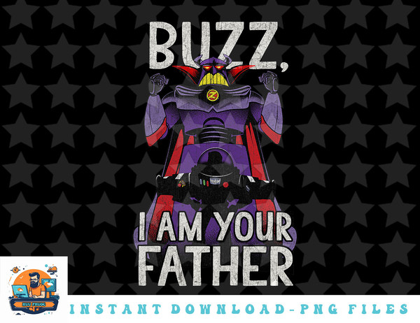 Disney Pixar Toy Story I Am Your Father Buzz png, sublimation, digital download.jpg