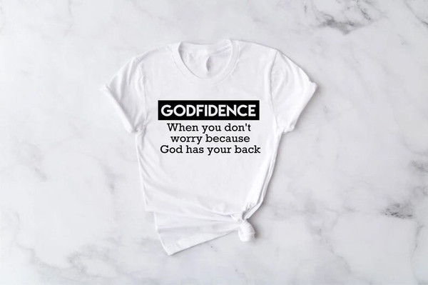 Godfidence shirt, Christian shirt, Religious shirt, Gift for her, Gift for him, Spiritual shirt, Faith Shirts, God has your back shirt - 2.jpg